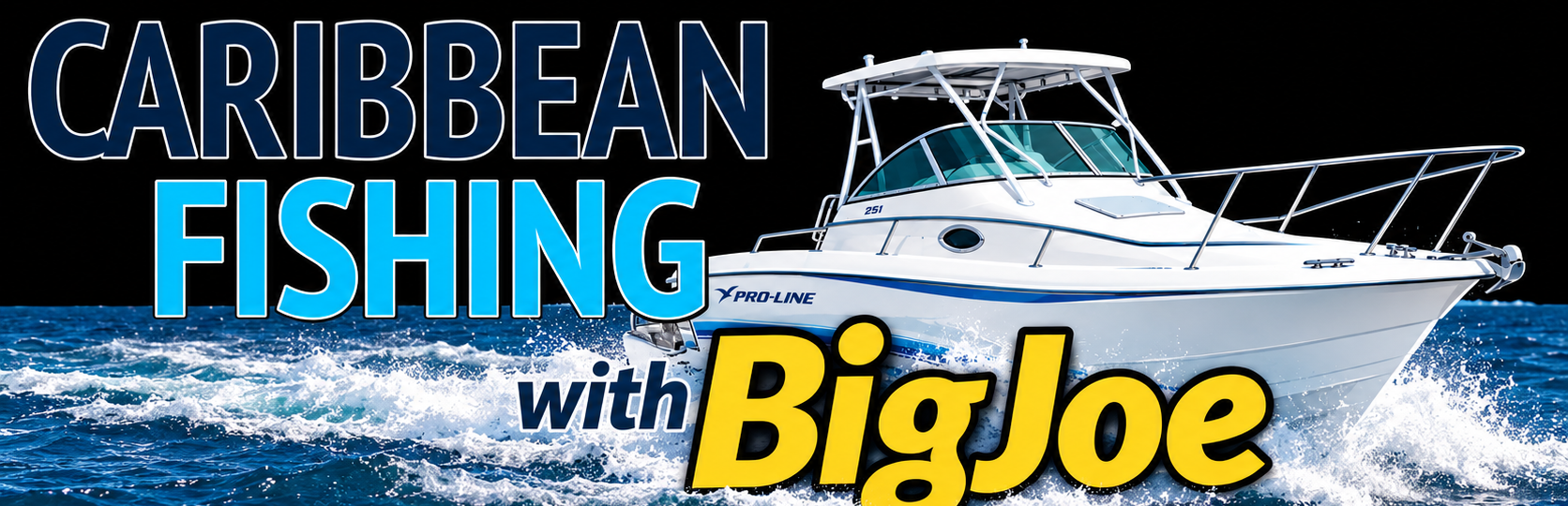 Caribbean Fishing with BigJoe
